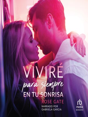 cover image of Viviré para siempre en tu sonrisa